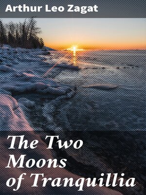 cover image of The Two Moons of Tranquillia